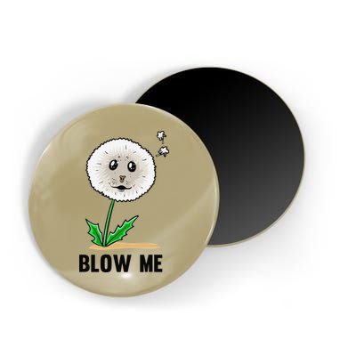 Funny Blow Me Seal Face Dandelion Meme Magnet