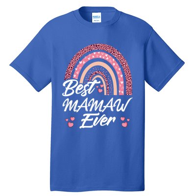 Funny Best Mamaw Ever Rainbow Cute Mothers Day Gift Tall T-Shirt