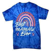 Funny Best Mamaw Ever Rainbow Cute Mothers Day Gift Tie-Dye T-Shirt