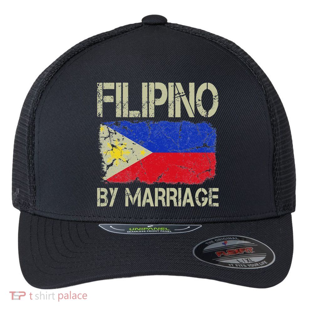 Filipino By Marriage Philippines Flag Funny Husband Wife Flexfit Unipanel Trucker Cap