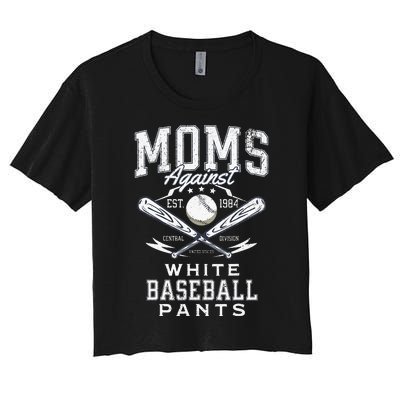 Funny Baseball Mom Moms Against White Baseball Pants Proud Women's Crop Top Tee