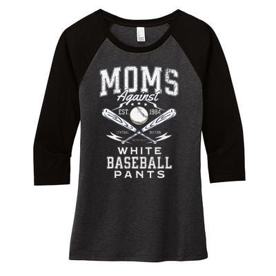 Funny Baseball Mom Moms Against White Baseball Pants Proud Women's Tri-Blend 3/4-Sleeve Raglan Shirt