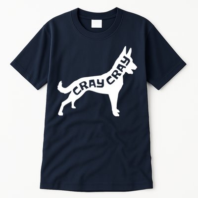 Funny Belgian Malinois Cray Cray Dog Tall T-Shirt
