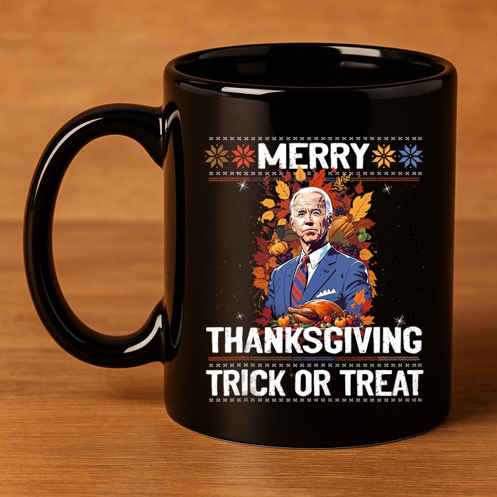Funny Biden Meme Merry 4th Of Thanksgiving Trick Or Treat 11oz C Handle Ceramic Mug