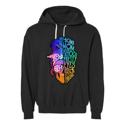 F Bomb Mom With Tattoos, Pretty Eyes, Mother's Day, Mama Garment-Dyed Fleece Hoodie