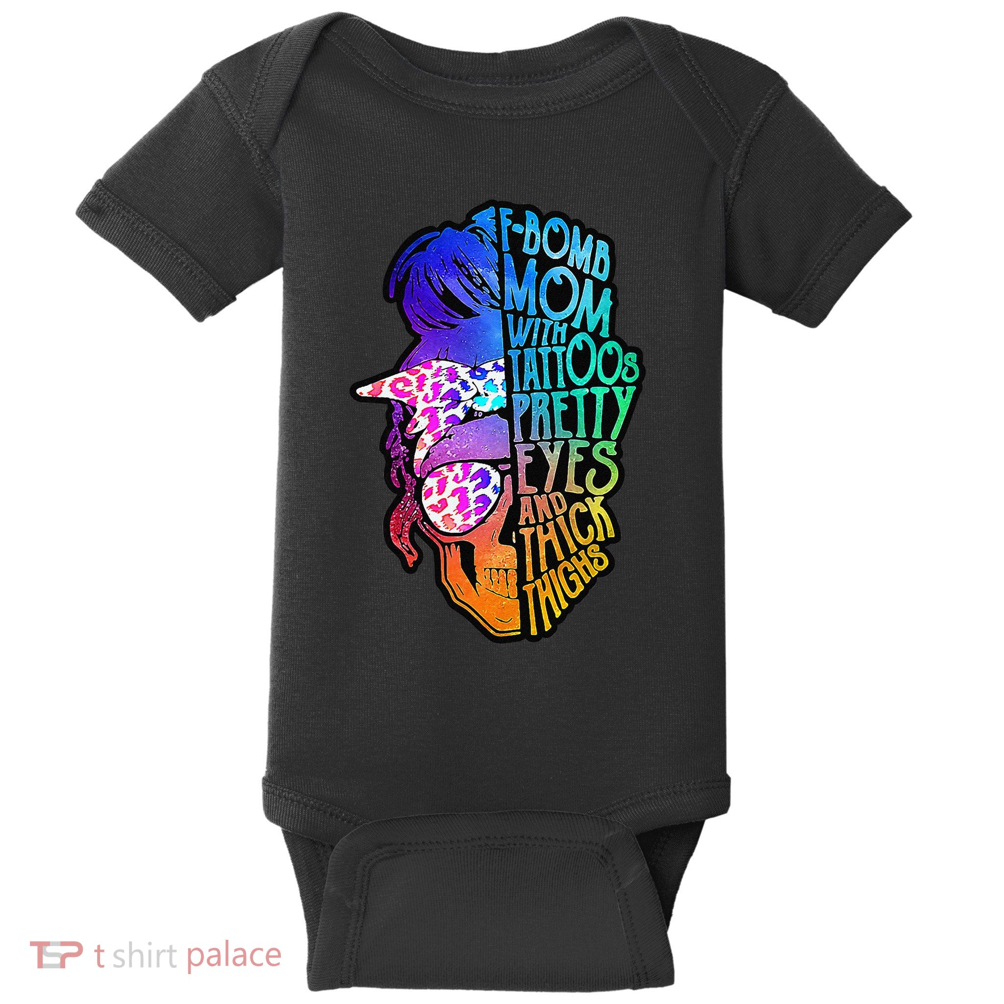 F Bomb Mom With Tattoos, Pretty Eyes, Mother's Day, Mama Baby Bodysuit