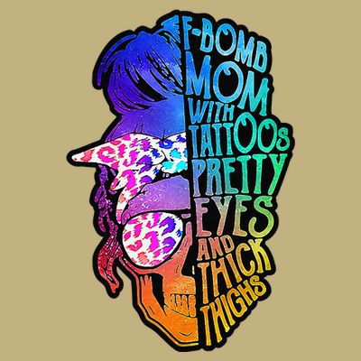 F Bomb Mom With Tattoos, Pretty Eyes, Mother's Day, Mama T-Shirt