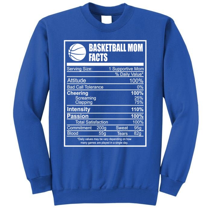 Funny Basketball Mom Nutrition Facts Proud Parent Cute Gift Tall Sweatshirt