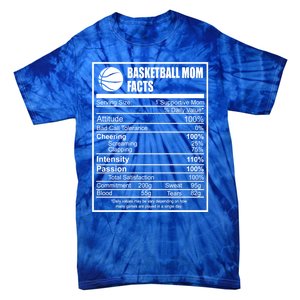 Funny Basketball Mom Nutrition Facts Proud Parent Cute Gift Tie-Dye T-Shirt