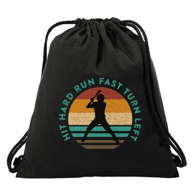 Funny Baseball Meme Quote Saying Hit Hard Turn Left Run Fast Great Gift Drawstring Bag