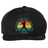 Funny Baseball Meme Quote Saying Hit Hard Turn Left Run Fast Great Gift Wool Snapback Cap
