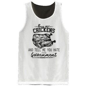 Funny Buy Me Chickens And Tell Me You Hate The Government Mesh Reversible Basketball Jersey Tank