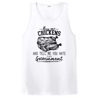 Funny Buy Me Chickens And Tell Me You Hate The Government PosiCharge Competitor Tank