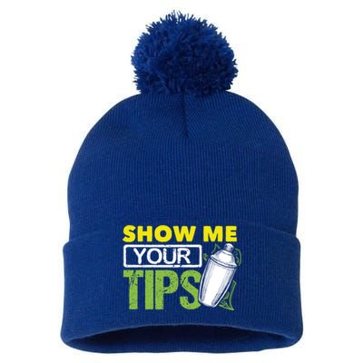 Funny Bartending Mixology Barkeeper Show Me Your Tips Gift Pom Pom 12in Knit Beanie