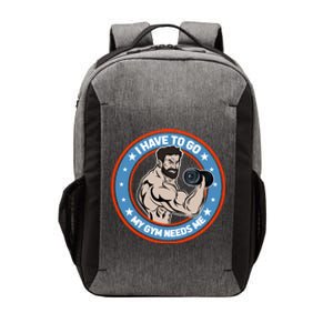 Funny Bodybuilder My Gym Needs Me Workout Gift Vector Backpack