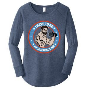 Funny Bodybuilder My Gym Needs Me Workout Gift Women's Perfect Tri Tunic Long Sleeve Shirt