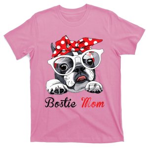 Funny Bostie Mom For Boston Terrier Dogs Lovers T-Shirt