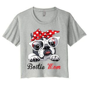 Funny Bostie Mom For Boston Terrier Dogs Lovers Women's Crop Top Tee