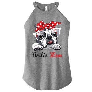 Funny Bostie Mom For Boston Terrier Dogs Lovers Women's Perfect Tri Rocker Tank