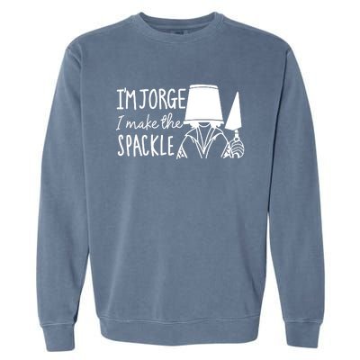 Funny Bruno Madrigal &#34;I'm Jorge, I Make The Spackle&#34; Garment-Dyed Sweatshirt