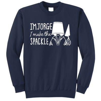 Funny Bruno Madrigal &#34;I'm Jorge, I Make The Spackle&#34; Sweatshirt