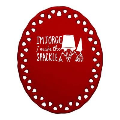 Funny Bruno Madrigal &#34;I'm Jorge, I Make The Spackle&#34; Ceramic Oval Ornament