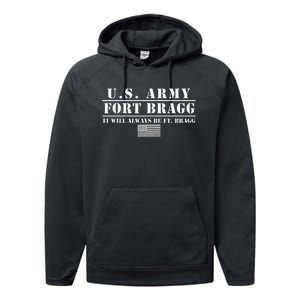 Fort Bragg Nc Basic Training It Will Always Be Ft. Bragg Performance Fleece Hoodie