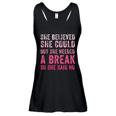 Funny Believed Needed A Breakempowering Moments Selfcare Ladies Essential Flowy Tank