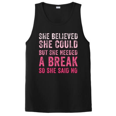 Funny Believed Needed A Breakempowering Moments Selfcare PosiCharge Competitor Tank