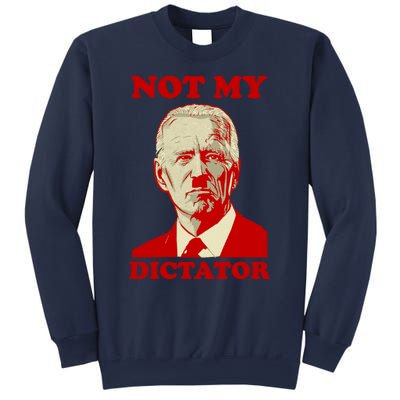 FJB Biden Not My Dictator 1 Sweatshirt