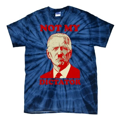 FJB Biden Not My Dictator 1 Tie-Dye T-Shirt