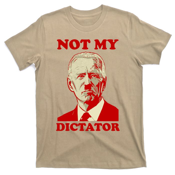 FJB Biden Not My Dictator 1 T-Shirt