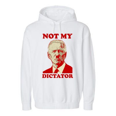 FJB Biden Not My Dictator 1 Garment-Dyed Fleece Hoodie