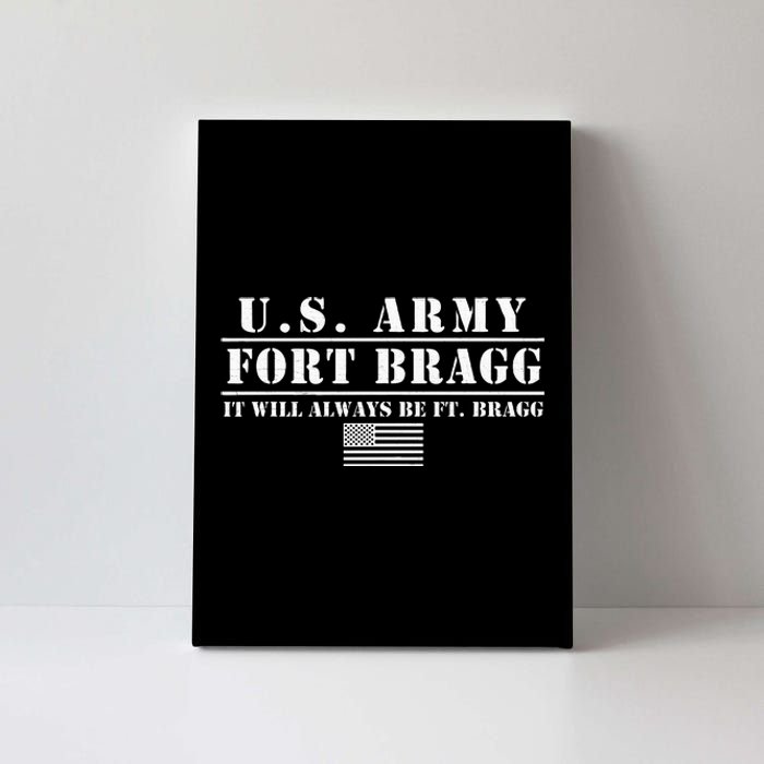 Fort Bragg Nc Basic Training It Will Always Be Ft. Bragg Canvas