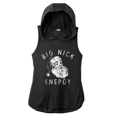 Funny Big Nick Energy Sweatshirt Funny Xmas Fat Santa Claus Ladies PosiCharge Tri-Blend Wicking Draft Hoodie Tank