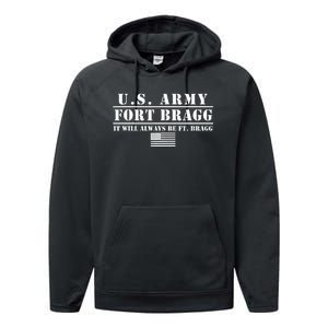 Fort Bragg Nc Basic Training It Will Always Be Ft. Bragg Performance Fleece Hoodie