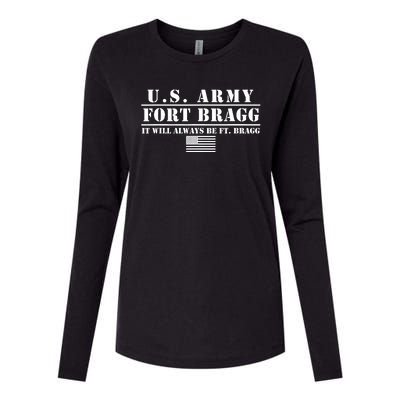 Fort Bragg Nc Basic Training It Will Always Be Ft. Bragg Womens Cotton Relaxed Long Sleeve T-Shirt