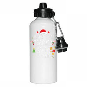 Funny Be Nice Teacher Santa Watching Xmas School Students Gift Aluminum Water Bottle