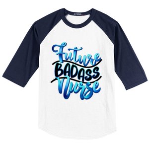 Future Badass Nurse Nursing Student Gift Baseball Sleeve Shirt