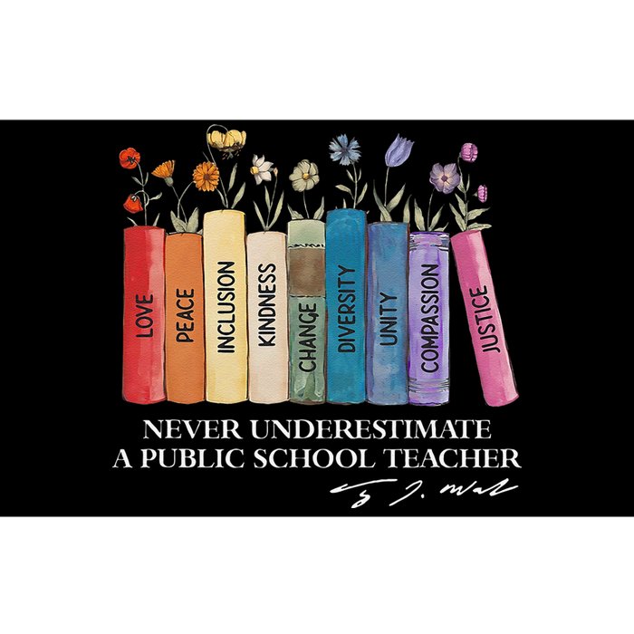 Floral Books Never Underestimate A Public School Teacher Gift Bumper Sticker