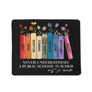 Floral Books Never Underestimate A Public School Teacher Gift Mousepad