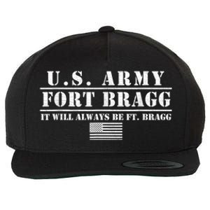 Fort Bragg Nc Basic Training It Will Always Be Ft. Bragg Wool Snapback Cap