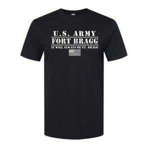 Fort Bragg Nc Basic Training It Will Always Be Ft. Bragg Softstyle CVC T-Shirt