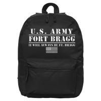 Fort Bragg Nc Basic Training It Will Always Be Ft. Bragg 16 in Basic Backpack