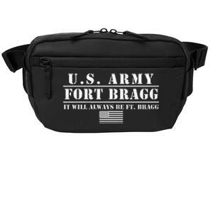 Fort Bragg Nc Basic Training It Will Always Be Ft. Bragg Crossbody Pack