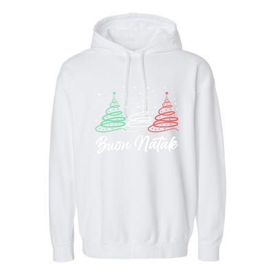 Funny Buon Natale Italy Pride Xmas Holiday Italian Christmas Gift Garment-Dyed Fleece Hoodie