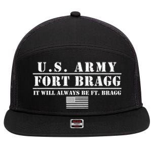 Fort Bragg Nc Basic Training It Will Always Be Ft. Bragg 7 Panel Mesh Trucker Snapback Hat