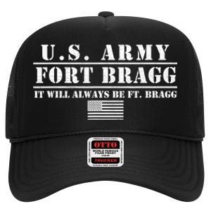 Fort Bragg Nc Basic Training It Will Always Be Ft. Bragg High Crown Mesh Back Trucker Hat