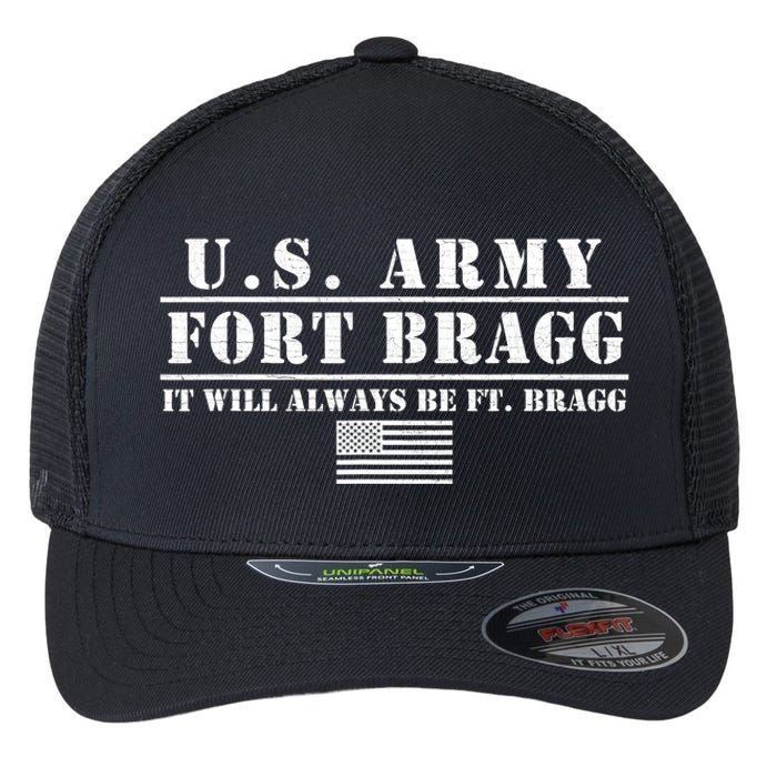 Fort Bragg Nc Basic Training It Will Always Be Ft. Bragg Flexfit Unipanel Trucker Cap