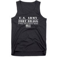 Fort Bragg Nc Basic Training It Will Always Be Ft. Bragg Tank Top